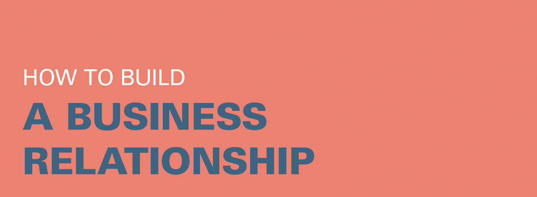 how-to-build-a-business-relationship