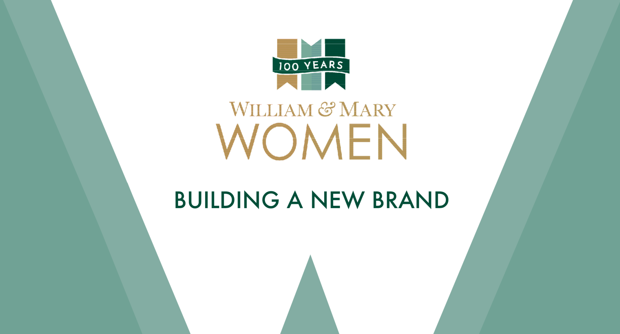 William & Mary Women: Building A New Brand