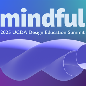 UCDA 2025 Design Education Summit